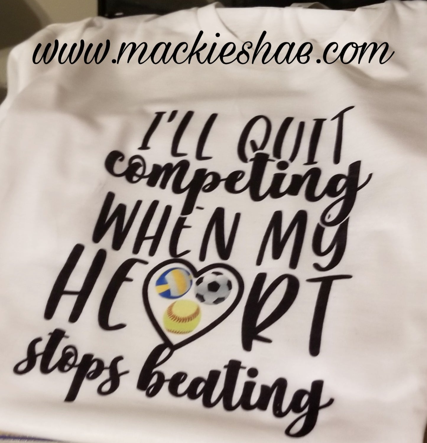 I'll Quit Competing When My Heart Stops Beating Custom Shirt, Short Sleeve