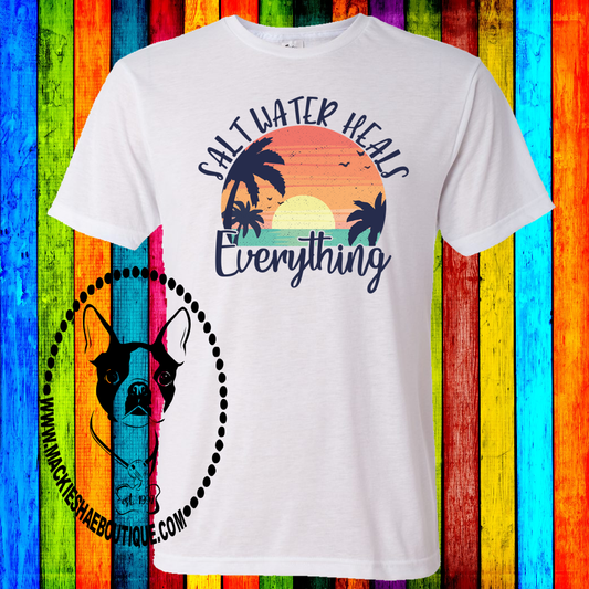 Salt Water Heals Everything Custom Shirt, Short Sleeve