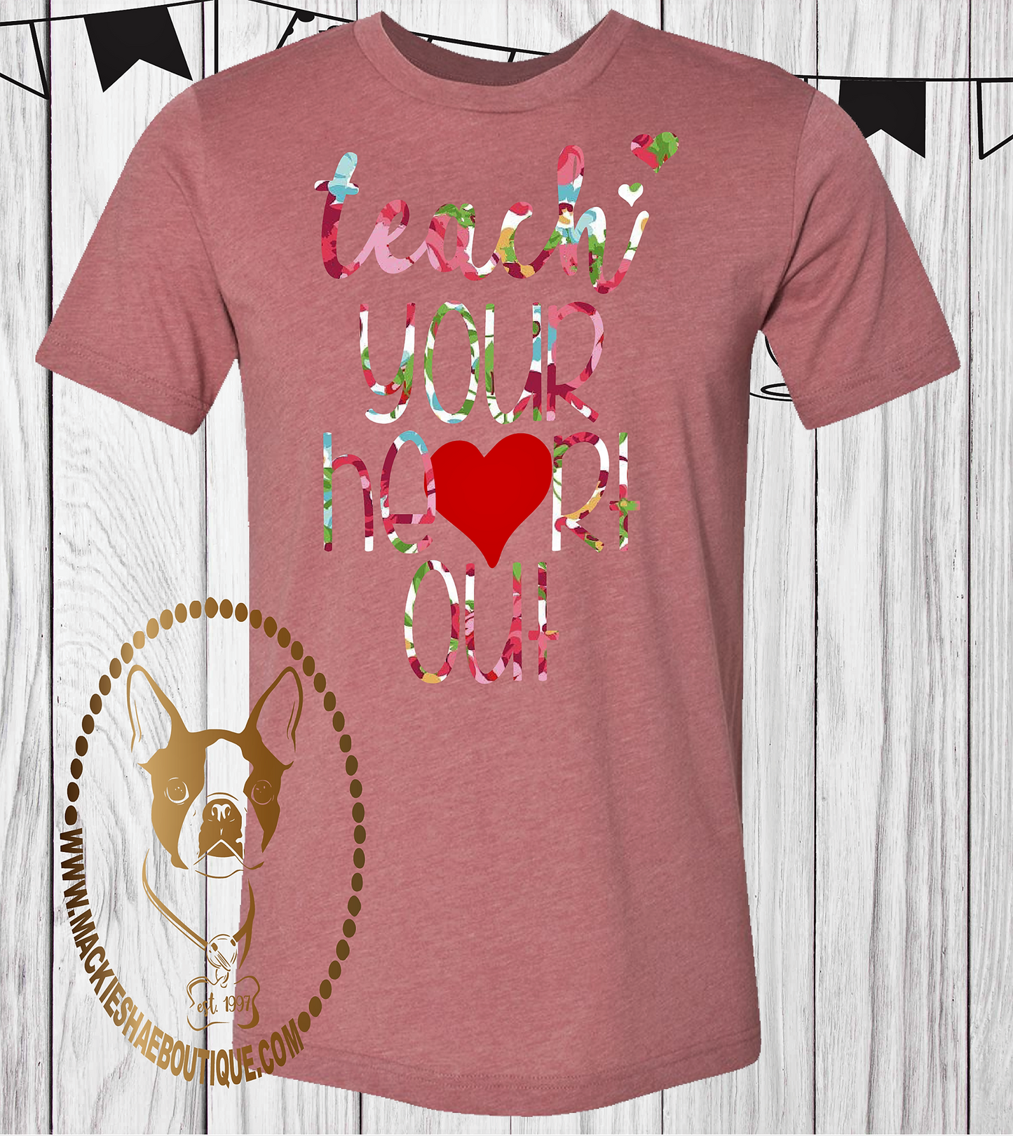 Teach Your Heart Out Floral Custom Shirt, Short Sleeve