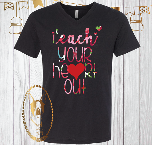 Teach Your Heart Out Floral Custom Shirt, Short Sleeve