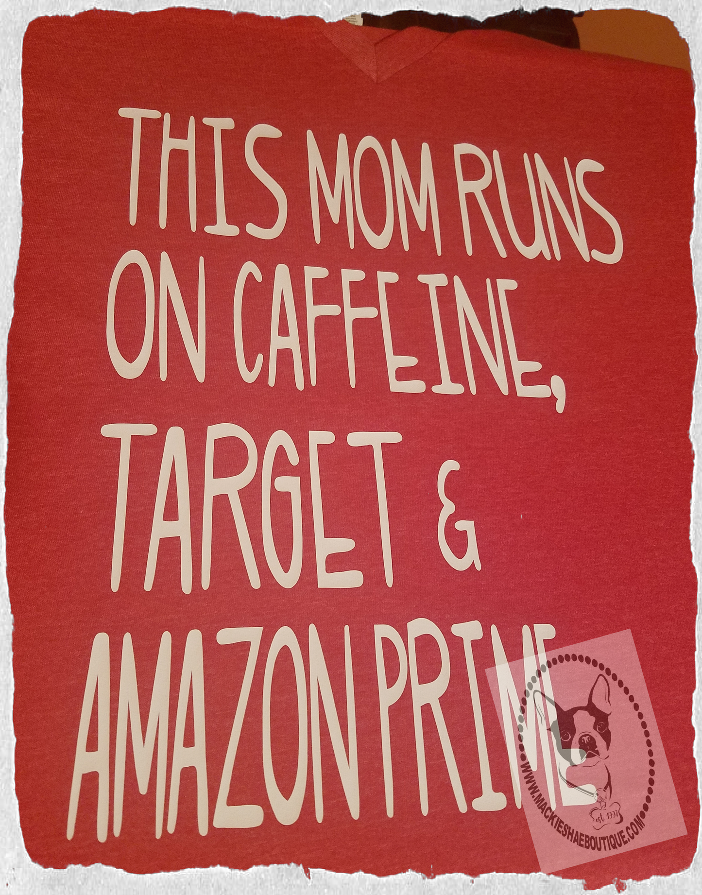 This Mom Runs on Caffeine, Target, and Amazon Prime Custom Shirt, Short Sleeve