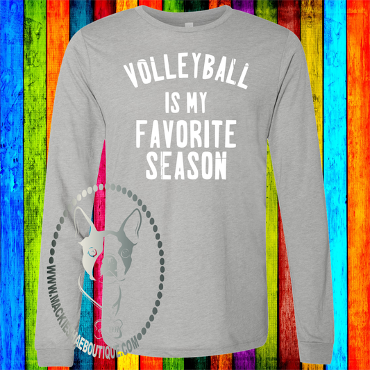 Volleyball is My Favorite Season Custom Shirt, Soft Long Sleeve Tee