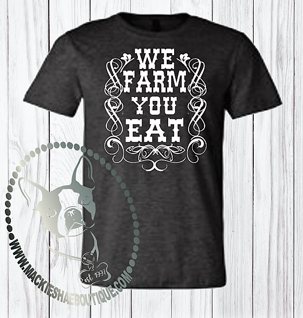 We Farm You Eat Custom Shirt, Short-Sleeve